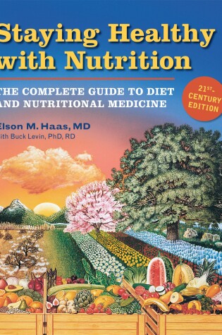 Cover of Staying Healthy with Nutrition, rev