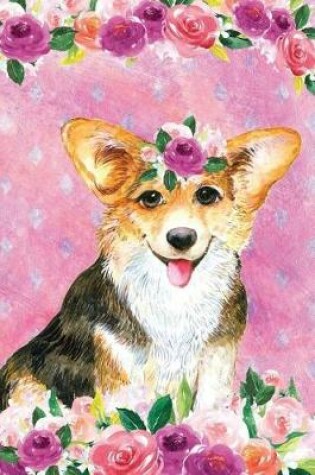 Cover of Journal Notebook For Dog Lovers Corgi In Flowers 3