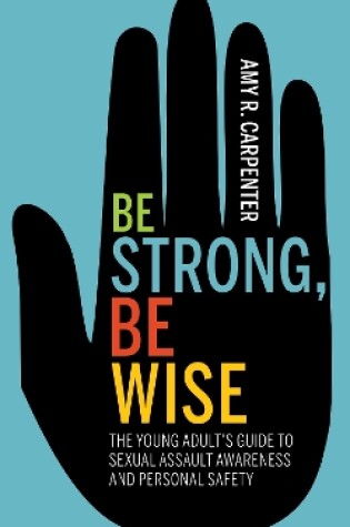 Cover of Be Strong, Be Wise