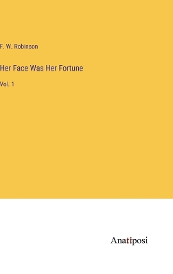 Book cover for Her Face Was Her Fortune