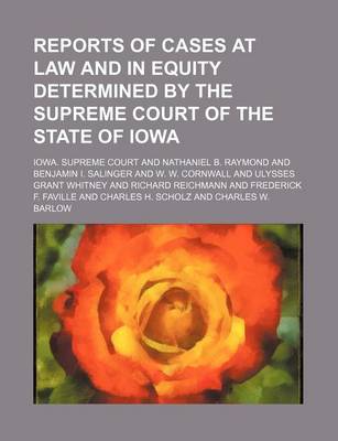 Book cover for Reports of Cases at Law and in Equity Determined by the Supreme Court of the State of Iowa (Volume 178)