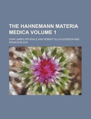 Book cover for The Hahnemann Materia Medica Volume 1