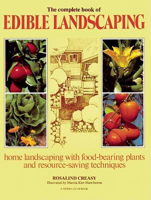 Book cover for The Complete Book of Edible Landscaping