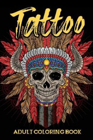 Cover of Tattoo Adult Coloring Book