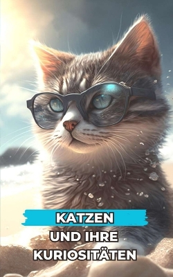 Book cover for Katzen und ihre Kuriositäten