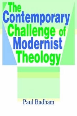 Cover of Contemporary Challenge of Modernist Theology