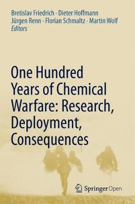 Book cover for One Hundred Years of Chemical Warfare: Research, Deployment, Consequences