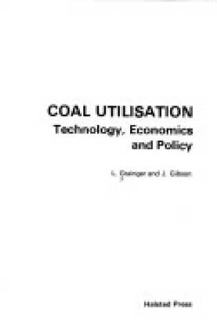 Cover of Grainger: *Coal Utilisation* - Technolog