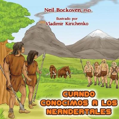 Book cover for When We Met Neanderthals - Spanish