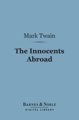 Book cover for The Innocents Abroad (Barnes & Noble Digital Library)