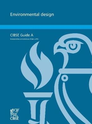 Book cover for CIBSE Guide A: Environmental Design
