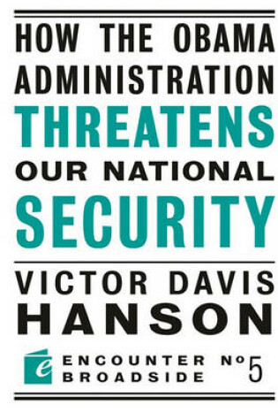 Cover of How the Obama Administration Threatens Our National Security