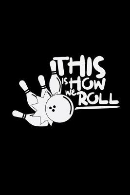 Book cover for This is how we roll