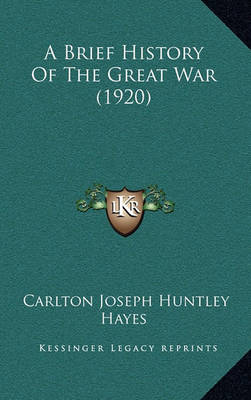 Book cover for A Brief History of the Great War (1920)