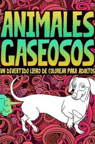 Cover of Animales Gaseosos