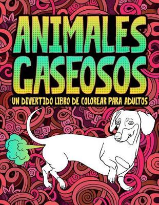 Book cover for Animales Gaseosos