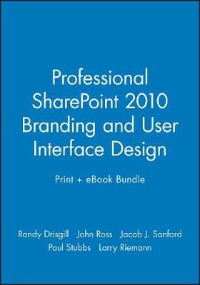 Book cover for Professional Sharepoint 2010 Branding and User Interface Design Print + eBook Bundle