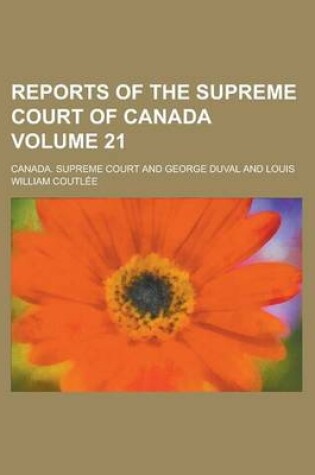 Cover of Reports of the Supreme Court of Canada Volume 21