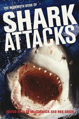 Book cover for Mammoth Book of Shark Attacks, The