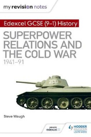 Cover of Edexcel GCSE (9-1) History: Superpower relations and the Cold War, 1941-91