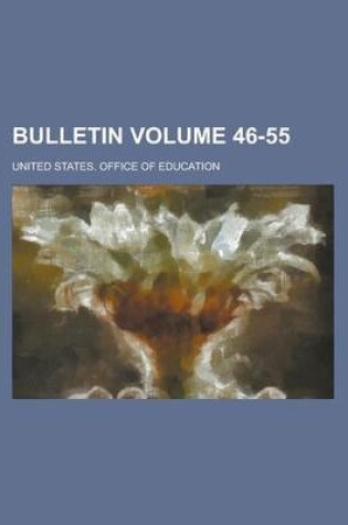 Cover of Bulletin Volume 46-55