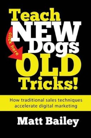 Cover of Teach New Dog Old Tricks!