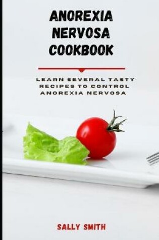 Cover of Anorexia Nervosa Cookbook