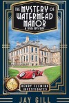 Book cover for The Mystery of Watermead Manor