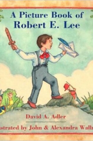 Cover of A Picture Book of Robert E. Lee