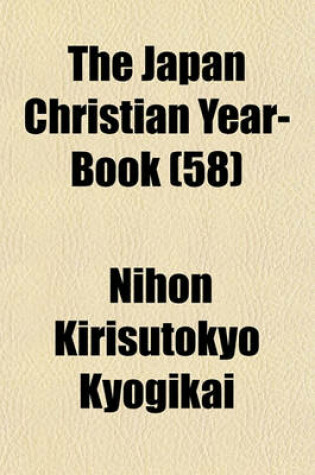 Cover of The Japan Christian Year-Book (58)