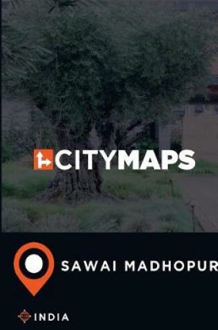 Cover of City Maps Sawai Madhopur India