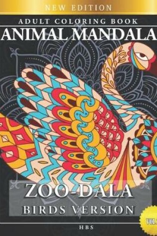 Cover of Zoo-Dala Birds Version Vol 27, Animal Mandala, Adult Coloring Book