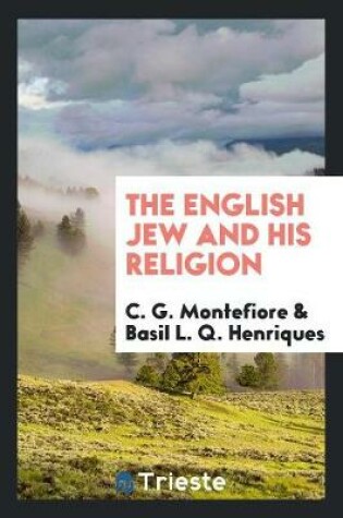 Cover of The English Jew and His Religion