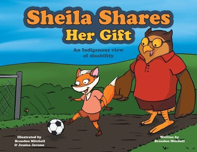 Book cover for Sheila Shares Her Gift