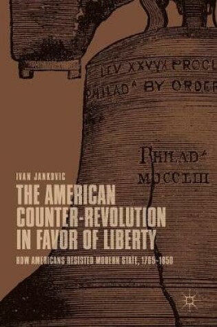 Cover of The American Counter-Revolution in Favor of Liberty