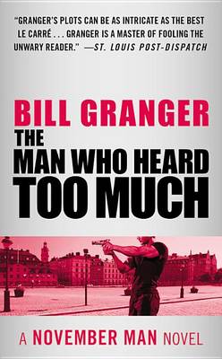 Book cover for The Man Who Heard Too Much