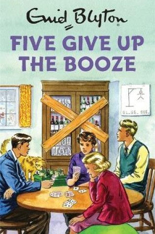 Cover of Five Give Up the Booze