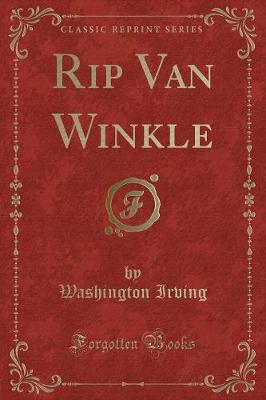 Book cover for Rip Van Winkle (Classic Reprint)