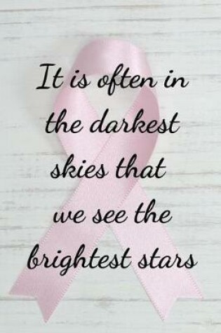 Cover of It is often in the darkest skies...