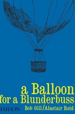 Cover of A Balloon for a Blunderbuss