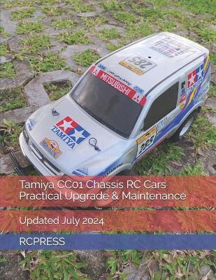 Book cover for Tamiya CC01 Chassis RC Cars Practical Upgrade & Maintenance