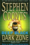Book cover for Stephen Coonts' Deep Black Dark Zone