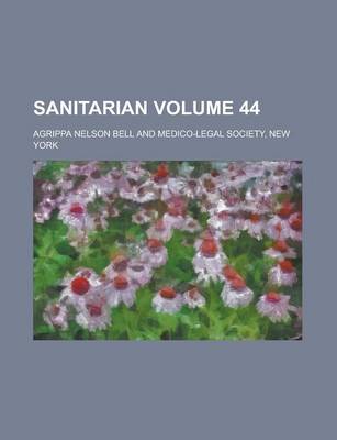 Book cover for Sanitarian Volume 44