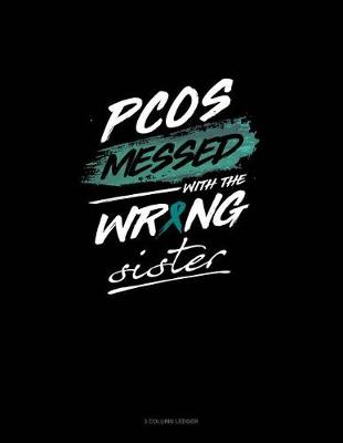 Book cover for Pcos Messed with the Wrong Sister