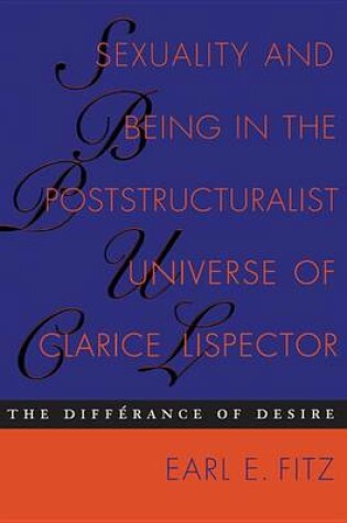 Cover of Sexuality and Being in the Poststructuralist Universe of Clarice Lispector