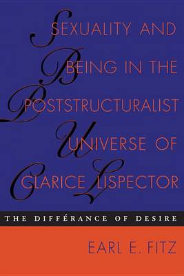 Cover of Sexuality and Being in the Poststructuralist Universe of Clarice Lispector