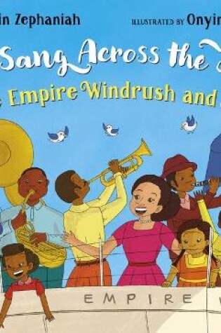 Cover of We Sang Across the Sea: The Empire Windrush and Me