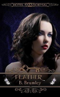 Book cover for Feather (the Hotel Paranormal)