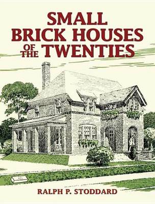 Book cover for Small Brick Houses of the Twenties