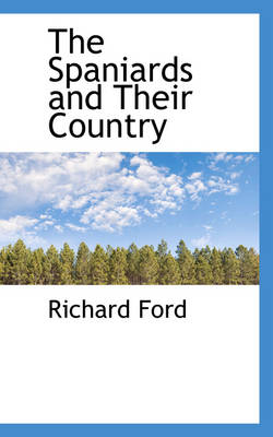 Book cover for The Spaniards and Their Country